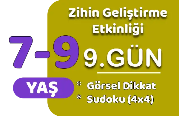 Zihin Geliştirme – Görsel Dikkat ve Mantıksal Akıl Yürütme Etkinliği (9. Gün)