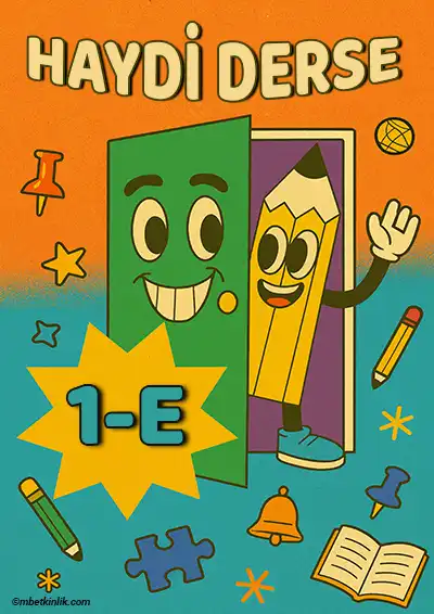 1-E Sınıfı Kapı Posteri – Haydi Derse (Model 11)