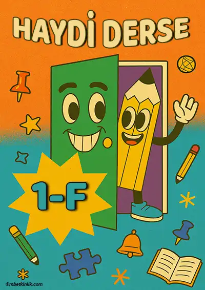 1-F Sınıfı Kapı Posteri – Haydi Derse (Model 11)