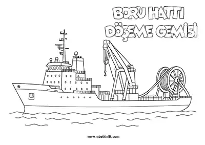 Deniz Yolu Taşıtı: Boru Hattı Döşeme Gemisi Boyama Sayfası