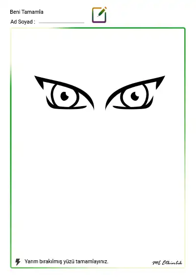 Hayal Et ve Tamamla – Kızgın Gözler